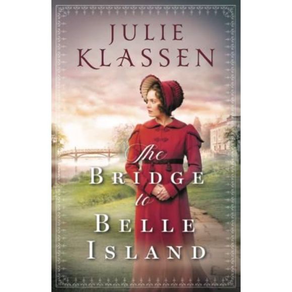 The Bridge to Belle Island -- Julie Klassen - Picture 2 of 2